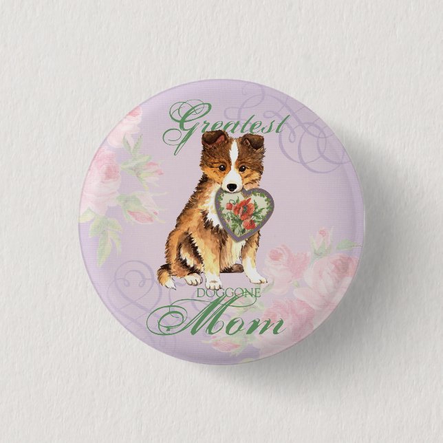 Sheltie Heart Mom 1 Inch Round Button (Front)