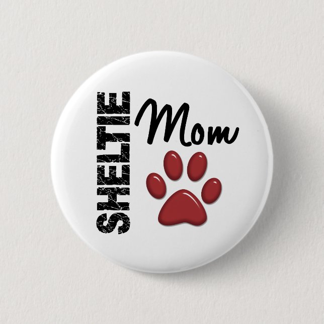Sheltie Mom 2 Inch Round Button (Front)