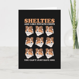 Shelties Are Like Dog Shetland Sheepdog Sheltie Card