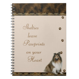 Shelties  Pawrints on Your Heart Notebook ~brown