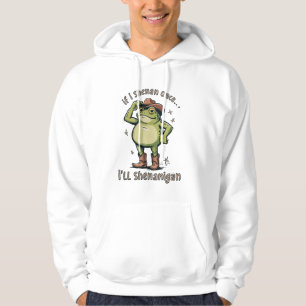 Shenanigan Funny Mental Health Frog  Hoodie
