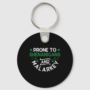 Shenanigans And Malarkey St. Paddy's Keychain
