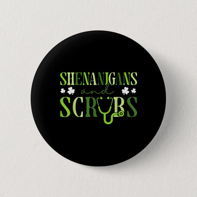 Shenanigans And Scrub Stethoscope St Patricks Day 2 Inch Round Button (Front)