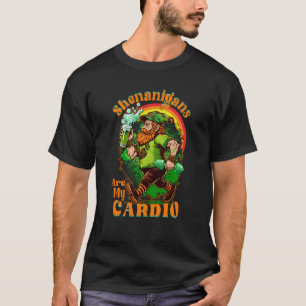 Shenanigans Are My Cardio Gym Cute St Patrick's Da T-Shirt