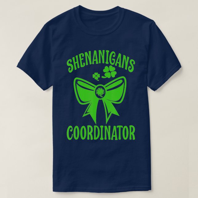 Shenanigans Coordinator Funny School Teacher St Pa T-Shirt (Design Front)