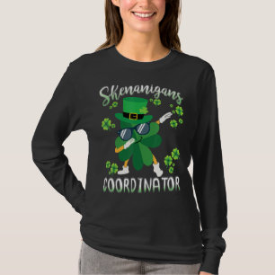 Shenanigans Coordinator Funny St Patrick's Day 1 T-Shirt