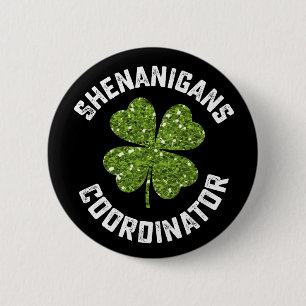 Shenanigans Coordinator Funny St Patrick's Day 2 Inch Round Button