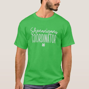 Shenanigans Coordinator, Funny St Patrick's Day T-Shirt