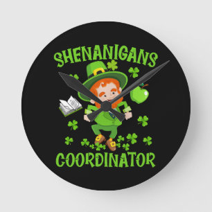 Shenanigans Coordinator Funny Teacher St Patrick's Round Clock