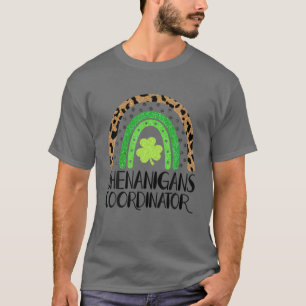 Shenanigans Coordinator Rainbow Funny Teacher St P T-Shirt