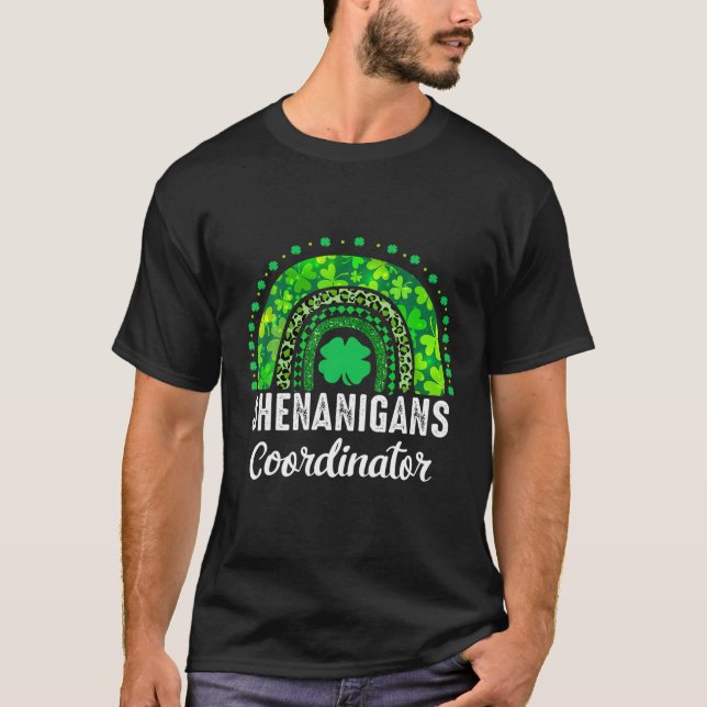 Shenanigans Coordinator, Rainbow St. Patrick's Day T-Shirt (Front)