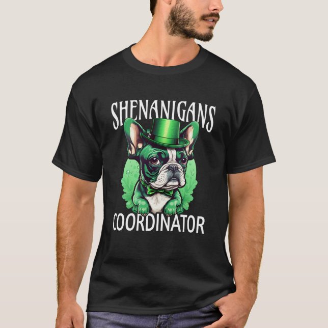 Shenanigans Coordinator St Patrick s Day Bull Dog  T-Shirt (Front)