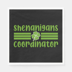 Shenanigans Coordinator St Patrick's Day Napkin