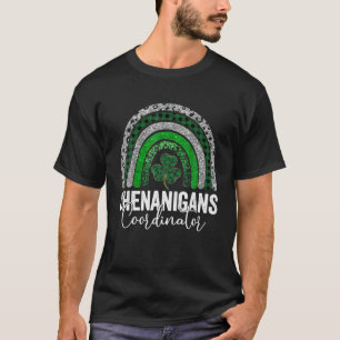 Shenanigans Coordinator St Patrick's Day Rainbow T T-Shirt