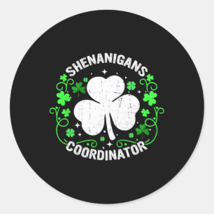 Shenanigans Coordinator St Patricks Day Vintage Di Classic Round Sticker