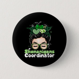 Shenanigans Coordinator St Patricks Day Women 1 2 Inch Round Button