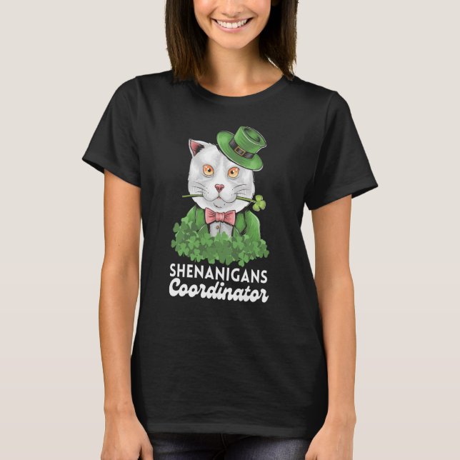 Shenanigans Coordinator Teacher Cat St Patricks Da T-Shirt (Front)