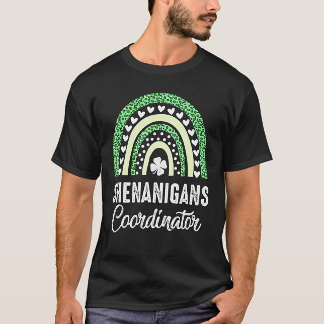 Shenanigans Coordinator Teacher Rainbow St Patrick T-Shirt (Front)