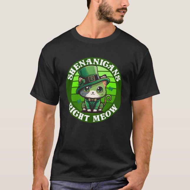 Shenanigans Right Meow Cat  St Patrick s Day Party T-Shirt (Front)