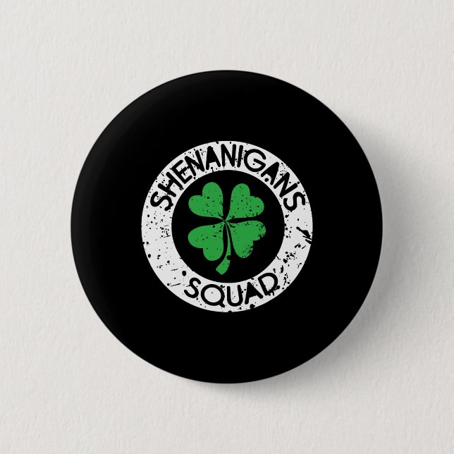 Shenanigans Squad Funny Saint Patrick's Day Matchi 2 Inch Round Button (Front)