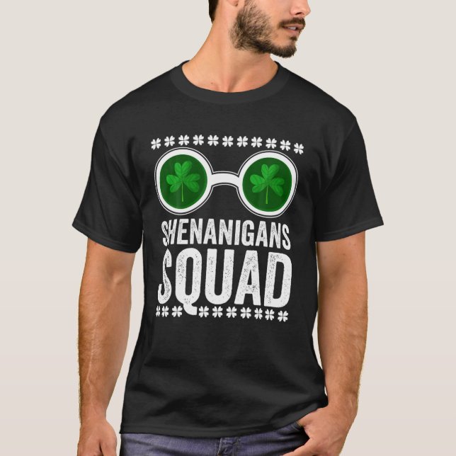 Shenanigans Squad Funny St. Patricks Day Cool Matc T-Shirt (Front)