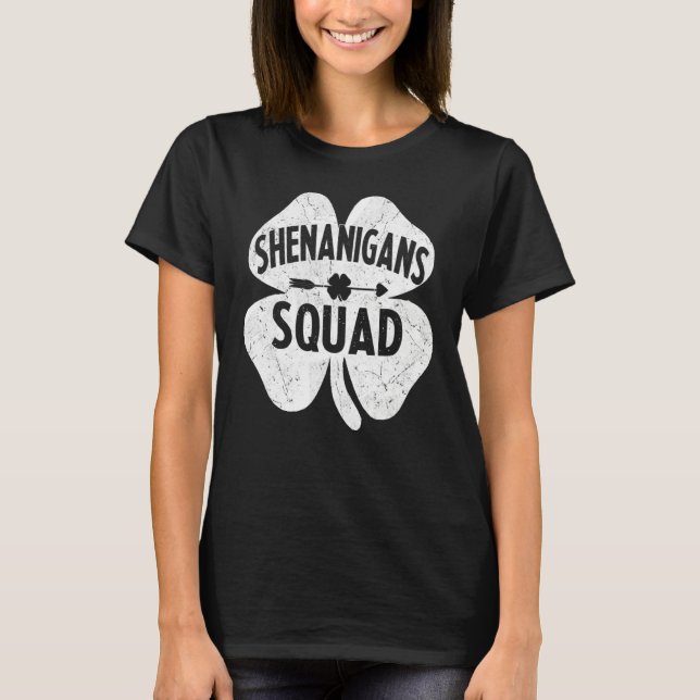 Shenanigans Squad Funny St. Patrick's Day Matching T-Shirt (Front)