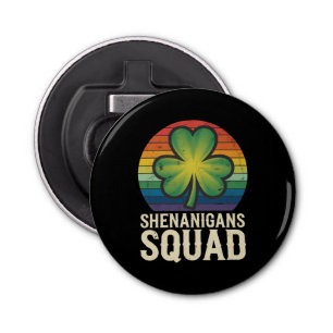 Shenanigans Squad Matching St Patricks Day Group Bottle Opener