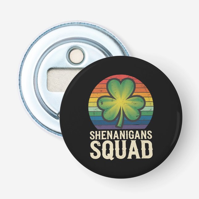 Shenanigans Squad Matching St Patricks Day Group  Bottle Opener (Front)