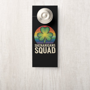 Shenanigans Squad Matching St Patricks Day Group  Door Hanger