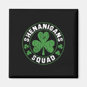 Shenanigans Squad Shamrocks Irish Funny St Patrick Magnet