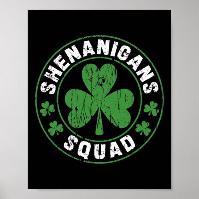 Shenanigans Squad Shamrocks Irish Funny St Patrick Poster (Front)