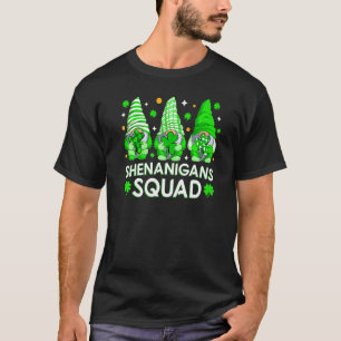 Shenanigans Squad St Patrick's Day Gnomes Gnomies  T-Shirt