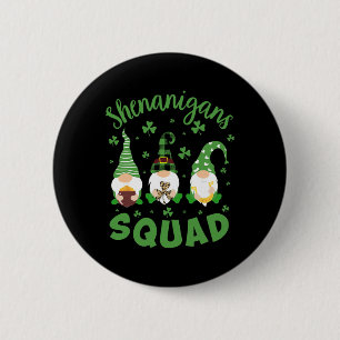 Shenanigans Squad St Patricks Day Gnomie Gnome Wom 2 Inch Round Button