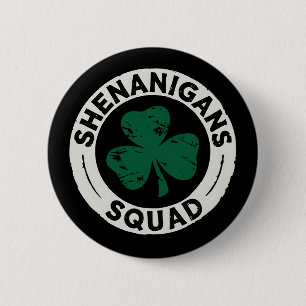 Shenanigans Squad St Patrick's Day Shamrock 2 Inch Round Button