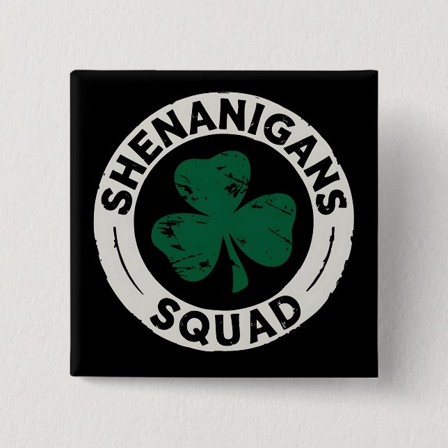 Shenanigans Squad St Patrick's Day Shamrock 2 Inch Square Button (Front)
