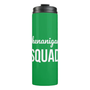 Shenanigans Squad St Patrick's Day Thermal Tumbler