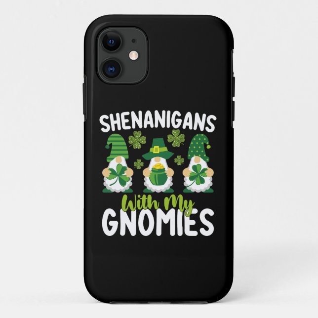 Shenanigans With My Gnomies Gnome St Patrick's Day Case-Mate iPhone Case (Back)