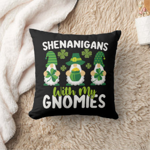 Shenanigans With My Gnomies Gnome St Patrick's Day Throw Pillow