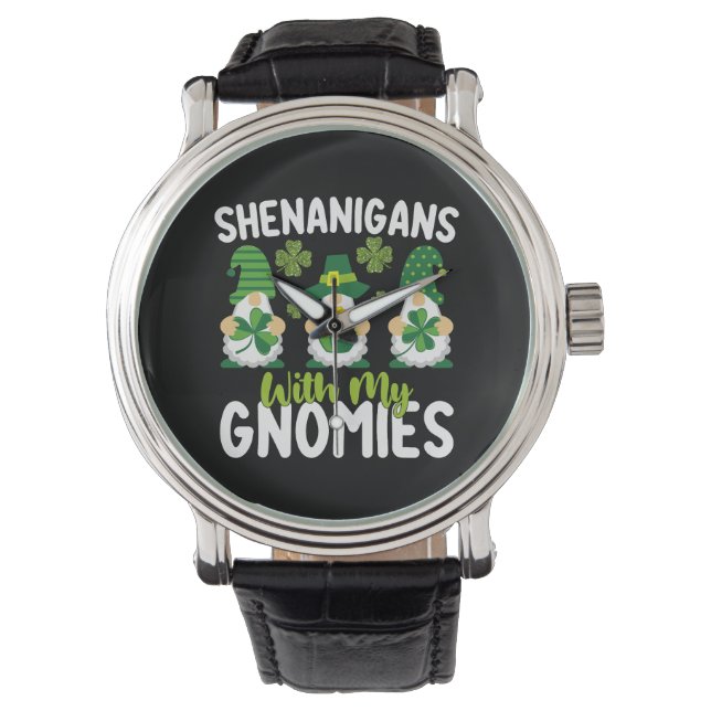Shenanigans With My Gnomies Gnome St Patrick's Day Watch (Front)