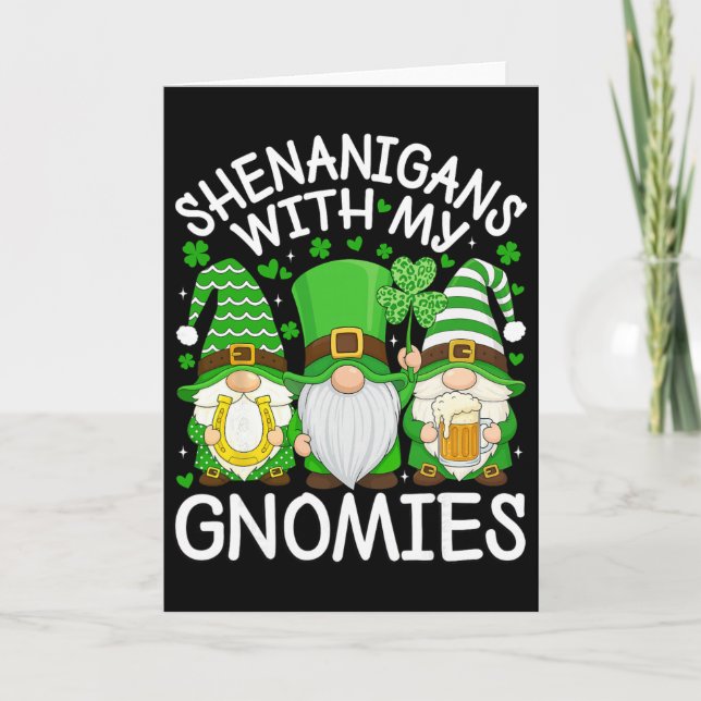 Shenanigans With My Gnomies St. Patricks Day Gnome Card (Front)