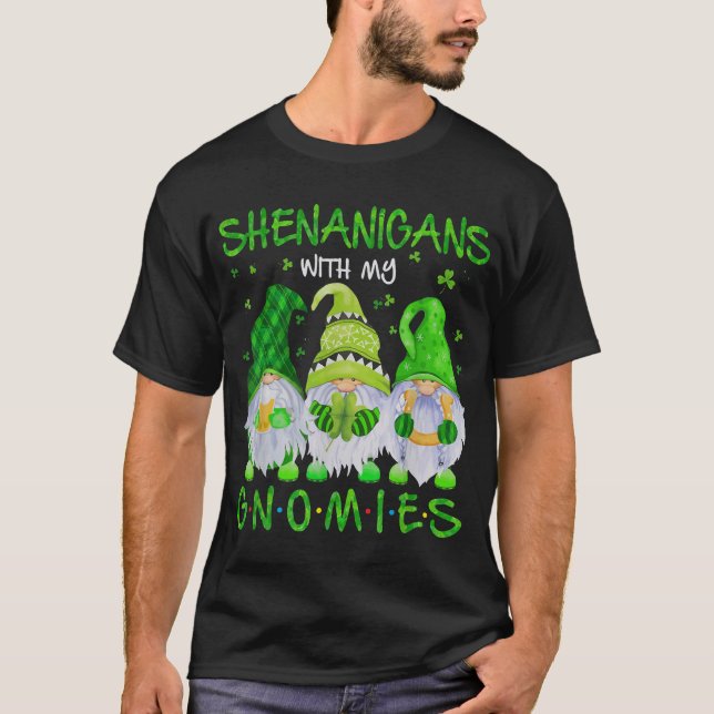 Shenanigans With My Gnomies St Patrick'S Day Gnome T-Shirt (Front)