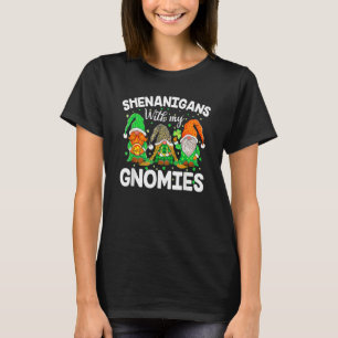 Shenanigans With My Gnomies St Patrick's Day Gnome T-Shirt