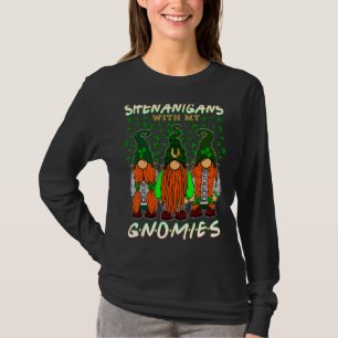 Shenanigans With My Gnomies St. Patricks Day Gnome T-Shirt