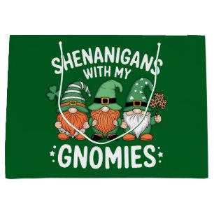 Shenanigans With My Gnomies St Patrick's Day Irish Large Gift Bag