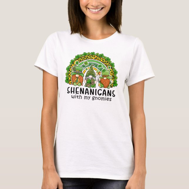 Shenanigans with My Gnomies T-Shirt (Front)