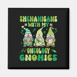 Shenanigans With My Oncology Nurse Gnomies St. Pat Magnet