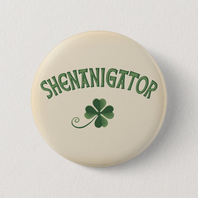 Shenanigator 2 Inch Round Button (Front)