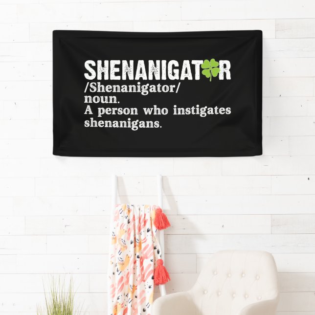 Shenanigator Definition St Patricks Day Banner (Insitu)