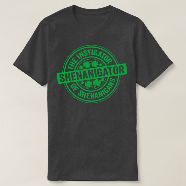 Shenanigator Green T-Shirt (Design Front)