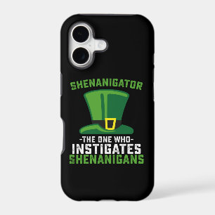 Shenanigator The One Who Instigates Shenanigans
